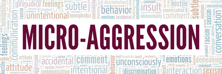 Micro Aggression word cloud conceptual design isolated on white background.