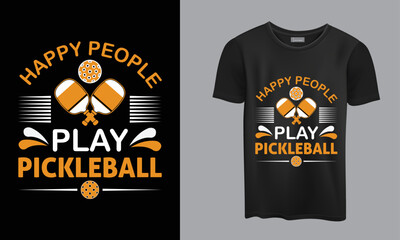 Happy people play pickleball t-shirt design	