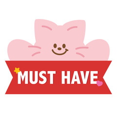 MUST HAVE sale badge with cat for online shopping, marketing, promotion, sticker, banner, special...