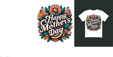 happy mothers day T-shirt Design