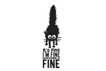It’s Fine I’m Fine Everything is Fine SVG, Whimsical Black Cat, It’s Fine, I’m Fine, Everything is Fine SVG, I’m fine Cat Svg, Electrocuted Cat, Black Cat Svg, Electrocuted Cat, Crazy Cat