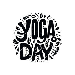 Yoga day is a fun and creative way to promote the practice of yoga. The black and white font gives the design a vintage and artistic feel, while the flowing lines and swirls add a sense of movement