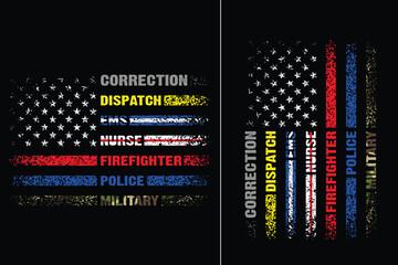 National First Responders Flag.I Support First Responders Flag.Distressed American Flag Police Military Firefighter Nurse Ems Dispatch Correction Design For T Shirt Poster Banner Backround Vector.. - obrazy, fototapety, plakaty