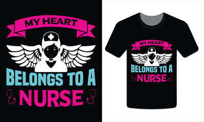 My heart belongs to a Nurse, Nurse t-shirt design Vector Art