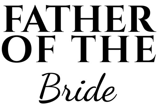 father of the bride text svg