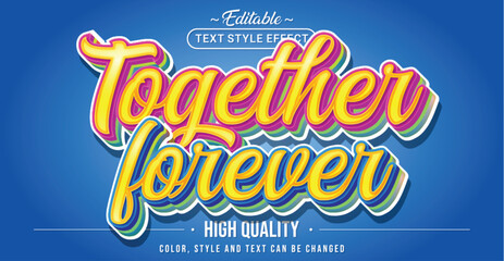 Editable text style effect - Together Forever text style theme.