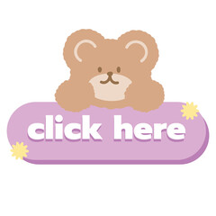 Click Here button with teddy bear for online shopping, marketing, promotion, sticker, banner, special price, discount, social media, print, template, sign, symbol, campaign, web, mobile, cartoon, ads