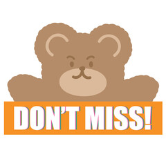 DON'T MISS button with teddy bear for online shopping, marketing, promotion, sticker, banner,...