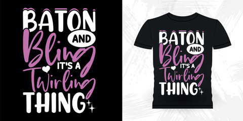 Funny Retro Vintage Baton Twirling T-shirt Design