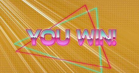 Image of you win text over neon banner against light trails on yellow background