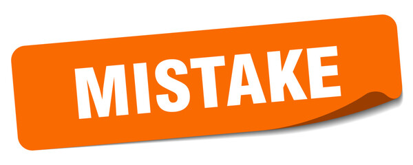 mistake sticker. mistake label
