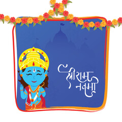 Shri Ram Navami (Birthday of Lord Rama) Greeting Card with Avatar of Hindu Mythological Lord Rama on White and Blue Silhouette Temple Background.