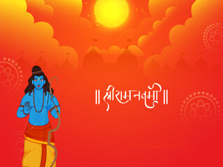 Shri Ram Navami (Birthday of Lord Rama) Greeting Card with Avatar of Hindu Mythological Lord Rama and Silhouette Temple on Warm Sunlight Background.