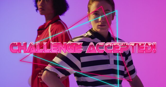 Image of challenge accepted text over female rugby players on neon background