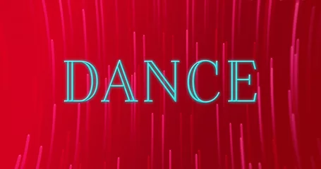 Foto op Canvas Image of neon dance text banner over neon pink light trails spinning against red background © vectorfusionart