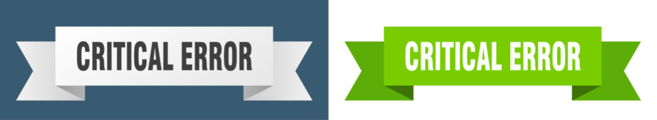 critical error ribbon. critical error isolated paper sign. banner