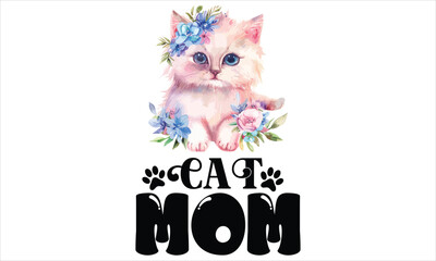 Cat MOM SVG Design Template