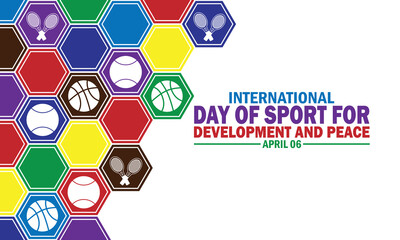 International Day Of Sport For Development and Peace. Holiday concept. Template for background, banner, card, poster with text inscription