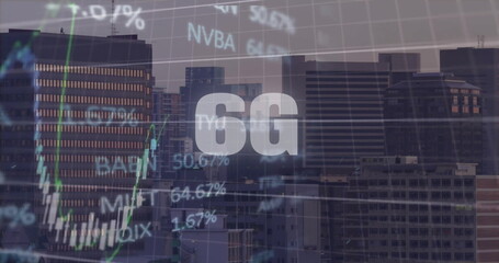 Image of 6g text, cityscape and financial data processing
