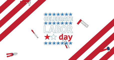Image of celebrate labor day text over tools american flag stars and stripes