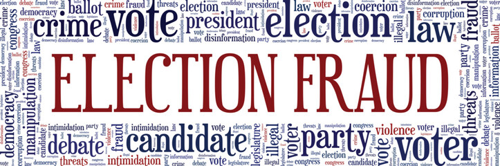 Election Fraud word cloud conceptual design isolated on white background.