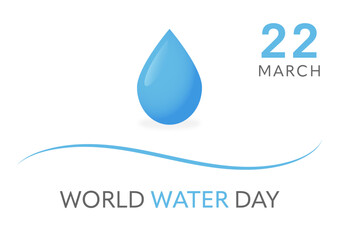 Vector world water day banner with blue drop of water, 22 march