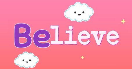 Digital image of a text for children that reads believe
