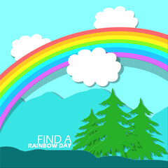 National Find a Rainbow Day event banner. Hard paper style a rainbow with clouds and trees on a hill to celebrate on April 3rd