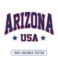 Arizona text effect vector. Editable college t-shirt design printable text effect vector	