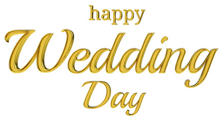  Happy Wedding Day gold lettering 3d render	
