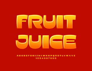 Vector creative label Fruit Juice. Modern Glossy Font. Trendy Alphabet Letters and Numbers set.