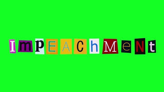 The word impeachment made of crumpling and unwrapping letters on green screen background. Template isolated banner with political term relating to process of bringing charges against a public official