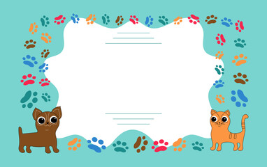 Empty frame, border cartoon dog, cat. Colored Footprints, animal paw prints. Hand-drawn icons with cute pets. Vector background for print design. Card with place for text. 