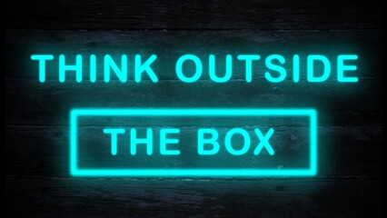 Fototapeta na wymiar think outside the box neon effect sign