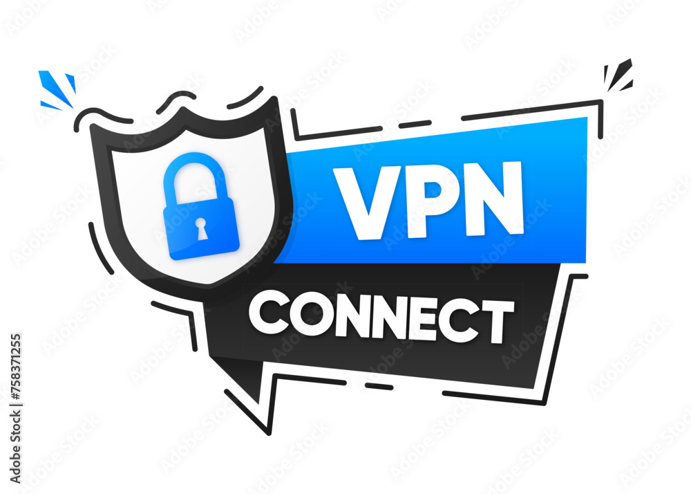 Poster vpn connect. security label. secure vpn connection concept. virtual private network connectivity. ve