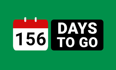 156 days to go last countdown. one hundred and fifty six days go sale price offer promo deal timer, 156 days only