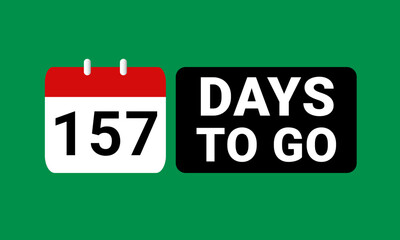 157 days to go last countdown. one hundred and fifty seven days go sale price offer promo deal timer, 157 days only