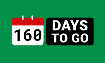 160 days to go last countdown. one hundred and sixty days go sale price offer promo deal timer, 160 days only