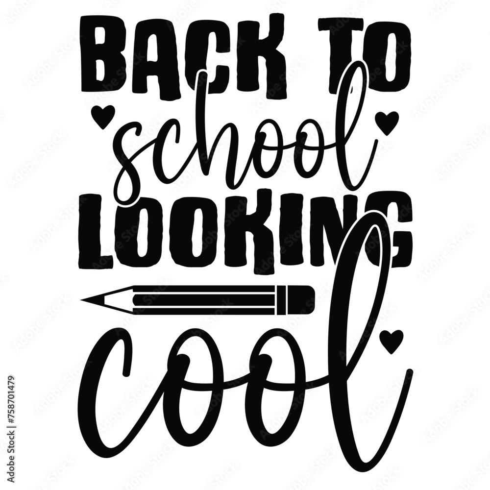 Wall mural Back To School Shirt Print Template, Typography Design For Shirt, Mugs, Iron, Glass, Stickers, Hoodies, Pillows, Phone Cases, etc - Wall murals
