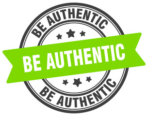 be authentic stamp. be authentic label on transparent background. round sign