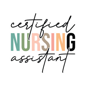 Certified Nursing Assistant