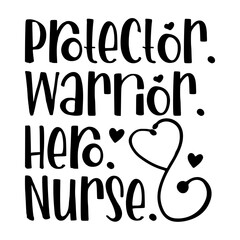 Protector Warrior Hero Nurse
