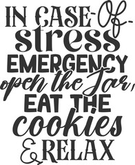 In Case Of Stress Emergency Open The Jar - Cookie Jar Illustration