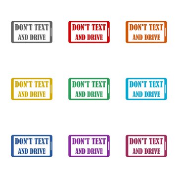 Don t text and drive icon isolated on white background. Set icons colorful