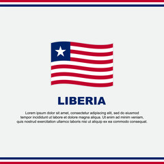 Liberia Flag Background Design Template. Liberia Independence Day Banner Social Media Post. Liberia Design