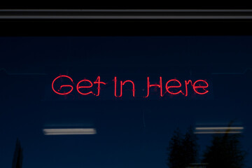 âGet in Hereâ Neon 