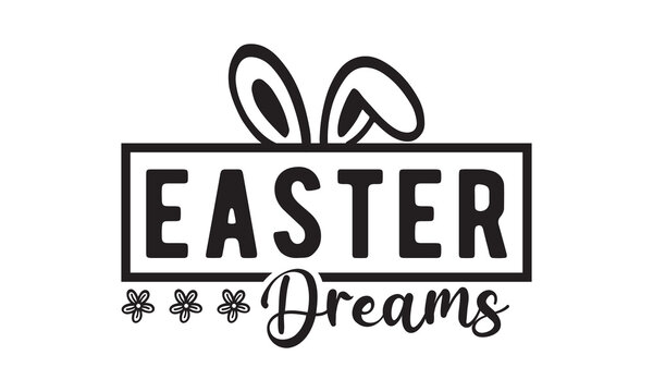 Easter Dreams svg,easter svg,rabbit,bunny,happy easter day svg typography tshirt design Bundle,Retro easter,funny,egg,Printable Vector Illustration,Holiday,Cut Files Cricut,Silhouette,png,face