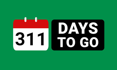311 days to go last countdown. three hundred and eleven days go sale price offer promo deal timer, 311 days only