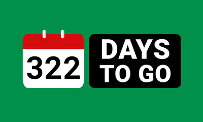 322 days to go last countdown. three hundred and twenty two days go sale price offer promo deal timer, 322 days only