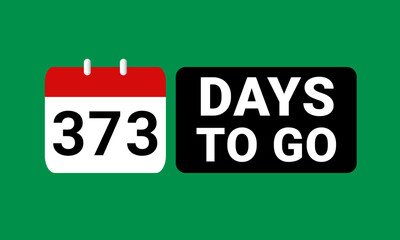 373 days to go last countdown. three hundred and seventy three days go sale price offer promo deal timer, 373 days only